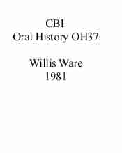 Oral History Interview: Willis H. Ware
